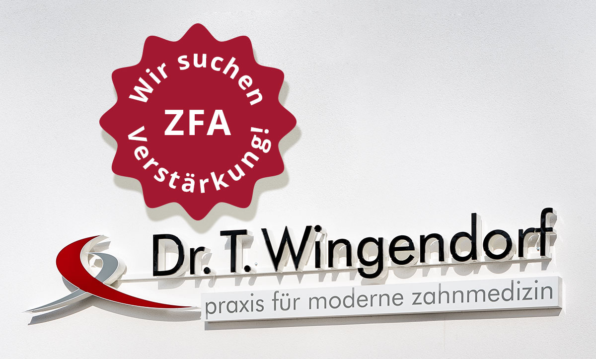 Zahnarztpraxis Dr. Thomas Wingendorf in Lewnnestadt sucht ZFA